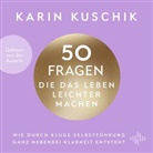 Karin Kuschik, Karin Kuschik - 50 Fragen, die das Leben leichter machen, 2 Audio-CD, 2 MP3 (Audio book)