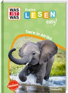 Sonja Meierjürgen - WAS IST WAS Erstes Lesen easy! Tiere in Afrika