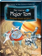 Bernd Flessner, Stefan Lohr, Peter Schilling, Stefan Lohr - Der kleine Major Tom. Band 22. Riskanter Einsatz am Saturn