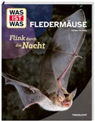 Daniela Herzberg - WAS IST WAS Fledermäuse. Flink durch die Nacht