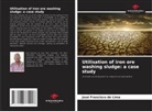 José Francisco de Lima - Utilisation of iron ore washing sludge: a case study