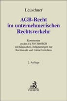 Ivo Bach, Antje Baumann u a, Lars Leuschner - AGB-Recht im unternehmerischen Rechtsverkehr