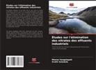 Sruthi Saladula, Meena Vangalapati - Études sur l'élimination des nitrates des effluents industriels