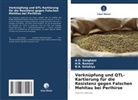 B A Golakiya, B. A. Golakiya, B.A. Golakiya, H R Ramani, H. R. Ramani, H.R. Ramani... - Verknüpfung und QTL-Kartierung für die Resistenz gegen Falschen Mehltau bei Perlhirse