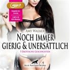 Amy Walker, Veruschka Blum, blue panther books - Noch immer gierig & unersättlich | 5 geile erotische Sex-Geschichten | Erotik Audio Story | Erotisches Hörbuch MP3CD (Hörbuch)