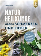 Claudia Ritter - Naturheilkunde gegen Schmerzen und Fieber