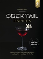 Matthias Knorr - Cocktails Essentials