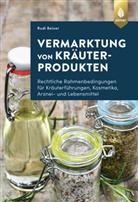 Rudi Beiser - Vermarktung von Kräuterprodukten