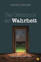 Frank Krause - Das Geheimnis der Wahrheit