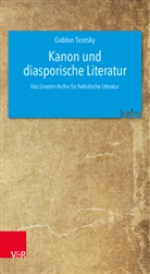 Giddon Ticotsky, Giddon (Prof.) Ticotsky, Yfaat Weiss - Kanon und diasporische Literatur