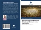 José Francisco de Lima - Verwertung von Eisenerz-Waschschlämmen: eine Fallstudie