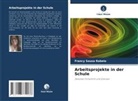 Francy Sousa Rabelo - Arbeitsprojekte in der Schule