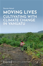 Desirée Hetzel - Moving Lives - Cultivating with Climate Change in Vanuatu