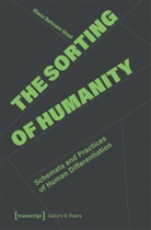 Klaus Behnam Shad - The Sorting of Humanity