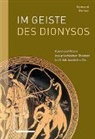 Raimund Merker - Im Geiste des Dionysos