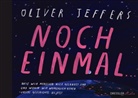 Oliver Jeffers, Oliver Jeffers, Anna Schaub - Noch einmal ...