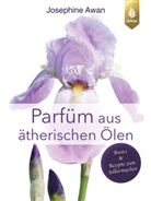 Josephine Awan - Parfüm aus ätherischen Ölen