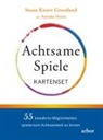 Susan Kaiser Greenland, Annaka Harris, Annika Harris, Kaiser Greenland, Susan Kaiser Greenland, Lindsay DuPont - Achtsame Spiele (Kartenspiel)