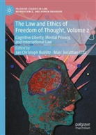 Marc Jonathan Blitz, Jan Christoph Bublitz, Jan Christoph Bublitz, Jonathan Blitz - The Law and Ethics of Freedom of Thought, Volume 2