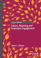 Vidya S Athota, Vidya S. Athota - Values, Meaning and Employee Engagement