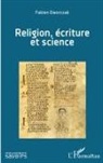 Fabien Dworczak - Religion, écriture et science