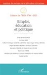 Collectif - Emploi, éducation et politique