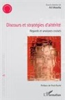 Ali Mostfa - Discours et stratégies d'altérité