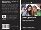 Maganlal Shivabhai Molia - Nuevas tendencias e innovación en la educación escolar