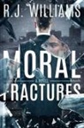 R. J. Williams - Moral Fractures