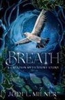 Jodi L. Milner - Breath