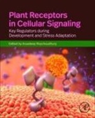 Aryadeep Roychoudhury - Plant Receptors in Cellular Signaling