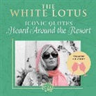 Insight Editions - The White Lotus: Iconic Quotes Heard Around the Resort