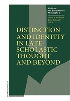 Claus A Andersen, Claus A. Andersen, Schmutz, Jacob Schmutz - Distinction and Identity in Late-Scholastic Thought and Beyond