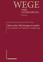 Daniel, Weidner Daniel, Elisabeth Décultot - Nützt es dem Volk, betrogen zu werden?