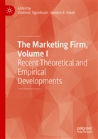 Gordon Robert Foxall, R Foxall, Gordon R. Foxall, Robert Foxall, Valdimar Sigurdsson - The Marketing Firm, Volume I