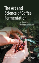 Marcel Hackler, Vinzenz Särchen - The Art and Science of Coffee Fermentation