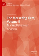 Gordon Robert Foxall, R Foxall, Gordon R. Foxall, Robert Foxall, Valdimar Sigurdsson - The Marketing Firm, Volume II
