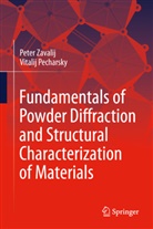 Vitalij Pecharsky, Peter Zavalij - Fundamentals of Powder Diffraction and Structural Characterization of Materials