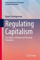 Brigita Schmögnerová - Regulating Capitalism