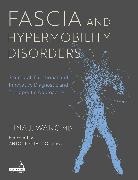Tina Wang - Fascia and Hypermobility Disorders