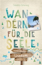 Sandra Grüning - Usedom. Wandern für die Seele