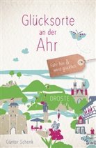Günter Schenk - Glücksorte an der Ahr