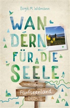 Birgit M. Widmann - Fünfseenland. Wandern für die Seele