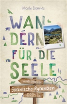 Nicole Biarnés - Spanische Pyrenäen. Wandern für die Seele