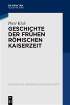 Peter Eich - Geschichte der Frühen Römischen Kaiserzeit