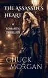 Chuck Morgan - The Assassin's Heart