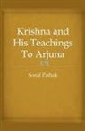 Sonal Pathak - Krishna and His Teachings To Arjuna