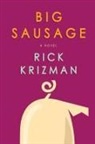 Rick Krizman - Big Sausage