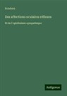Rondeau - Des affections oculaires réflexes