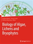 Wolfram Beyschlag, Burkhard Büdel, Thomas Friedl - Biology of Algae, Lichens and Bryophytes